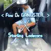 Stream & download Flow De GANGSTER - Single