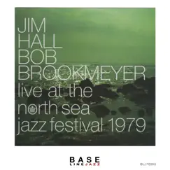 Live at the North Sea Jazz Festival by Jim Hall & Bob Brookmeyer album reviews, ratings, credits