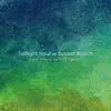 Twilight Hour At Sunset Beach - Single album lyrics, reviews, download