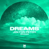 Dreams (Remixes) - EP artwork