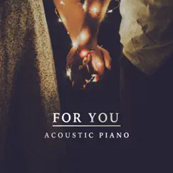 For You (Acoustic Piano) - Single by Matt Johnson & Blame Jones album reviews, ratings, credits