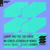 No Stress (feat. Eric Carter) [Stereoclip Remix] - EP