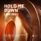 Hold Me Down (feat. Alessia Labate) [Extended Vip Mix] artwork