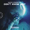 Stream & download Don't Know Why - Single