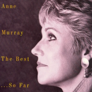 Anne Murray - Somebody's Always Saying Goodbye - Line Dance Music