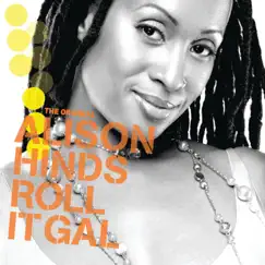 Roll It Gal - Single by Alison Hinds album reviews, ratings, credits