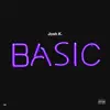 Basic (feat. Safaree, Spenzo, A-D, Young Tee Tee, Mikey Dollaz, D-Low & Stunt Taylor) - Single album lyrics, reviews, download