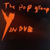 The Pop Group - Savage Sea (Dennis Bovell Dub Version)