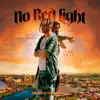 No Red Light (feat. White $osa) - Single album lyrics, reviews, download