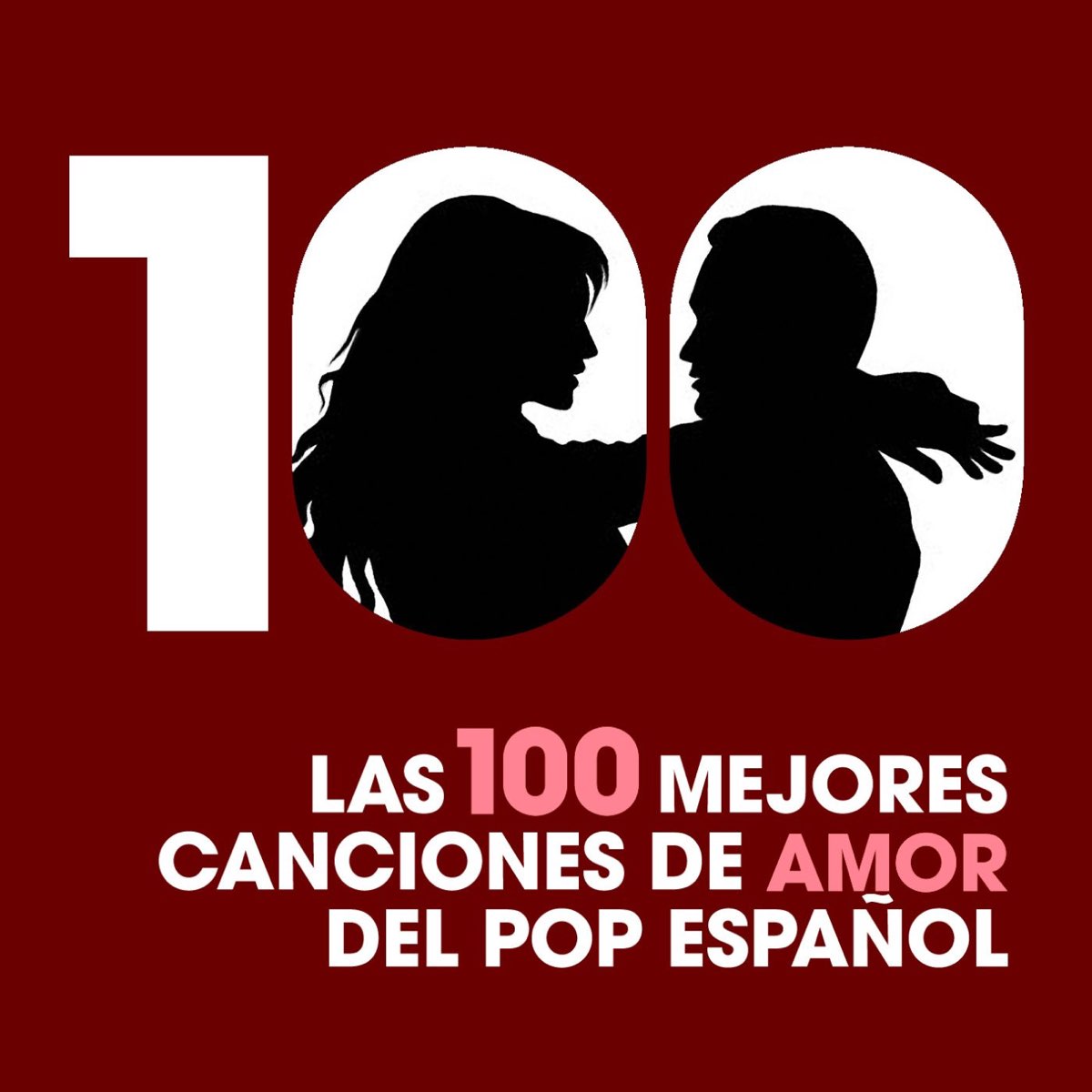 ‎Las 100 mejores canciones de amor del Pop Español de Varios Artistas