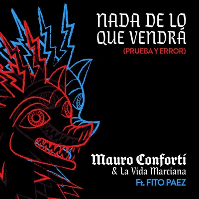 Nada de Lo Que Vendrá (Prueba y Error) - Single - Fito Páez