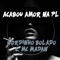 Acabou Amor na Pl (feat. MC Madan) - Gordinho Bolado lyrics