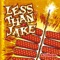 The Science of Selling Yourself Short - Less Than Jake lyrics