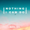 Nothing I Can Do - Single