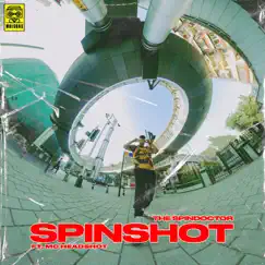 SPINSHOT (feat. MC Headshot) - Single by The Spindoctor album reviews, ratings, credits