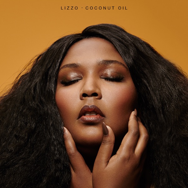 Coconut Oil - EP - Lizzo