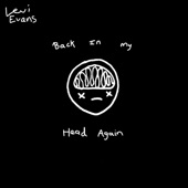 Levi Evans - Back In My Head Again