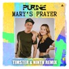 Mary's Prayer (Timster & Ninth Remix) [Remixes] - Single