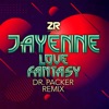 Jayenne - Love Fantasy (Dr Packer Remix) - Single