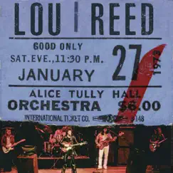 Live At Alice Tully Hall (January 27, 1973 - 2nd Show) by Lou Reed album reviews, ratings, credits