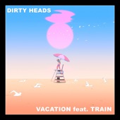 Vacation (feat. Train) artwork