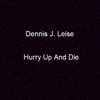 Hurry up and Die - Single