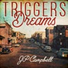 Triggers Dreams - Single