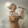 La Sangre de Jesús - Single album lyrics, reviews, download