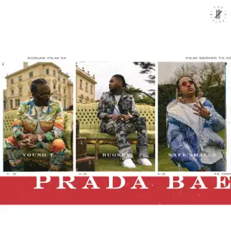 Prada Bae (feat. Nafe Smallz) - Single by Young T & Bugsey album reviews, ratings, credits