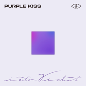 INTO VIOLET - PURPLE KISS