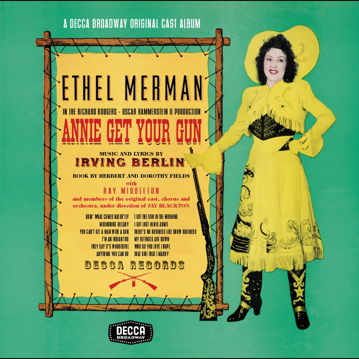 エセル マーマン Ray Middleton Marty Mayの Annie Get Your Gun Original 1946 Broadway Cast Recording Remastered をapple Musicで