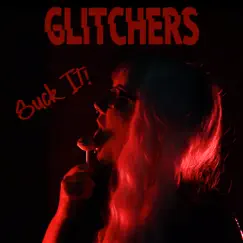 Suck It! (Single) by Glitchers album reviews, ratings, credits
