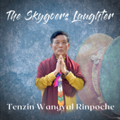 The Skygoers Laughter - Tenzin Wangyal Rinpoche