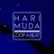 HARI MUDA artwork