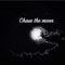 Chase the Moon artwork