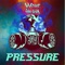 Pressure (feat. Solo G.A.M.) - Willie Waters lyrics