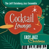 The Jeff Steinberg Jazz Ensemble - Baby, It's Cold Outside