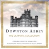 Downton Abbey - The Ultimate Collection (Music From the Original TV Series), 2015