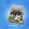 Stream & download Wipe Me Off (feat. Mouseonthatrack & BBE AJ) - Single