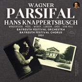 Act 1: Transformation Music - Parsifal, WWV 111 - Richard Wagner (Remastered 2021, Version 1951) artwork