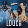 Mete a Louca (Cover) - Single