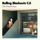 Rolling Blackouts Coastal Fever - French Press