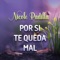 Por Si Te Queda Mal - Nicole Padilla lyrics