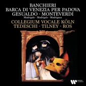 Banchieri: Barca di Venezia per Padova - Gesualdo & Monteverdi: Madrigals artwork