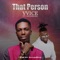 That Person (feat. Selebobo) - Vvice lyrics