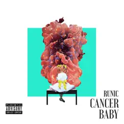 Cancer Baby by Runic album reviews, ratings, credits