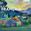 Françaix: Chamber Music, 2021