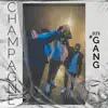champaña (feat. gatillero 23, kenser, goldyboy & rc la sensacion) - Single album lyrics, reviews, download