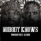 Nobody Knows (feat. D.Cure) - Topher lyrics