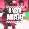 Hasta Abajo - Single album lyrics, reviews, download